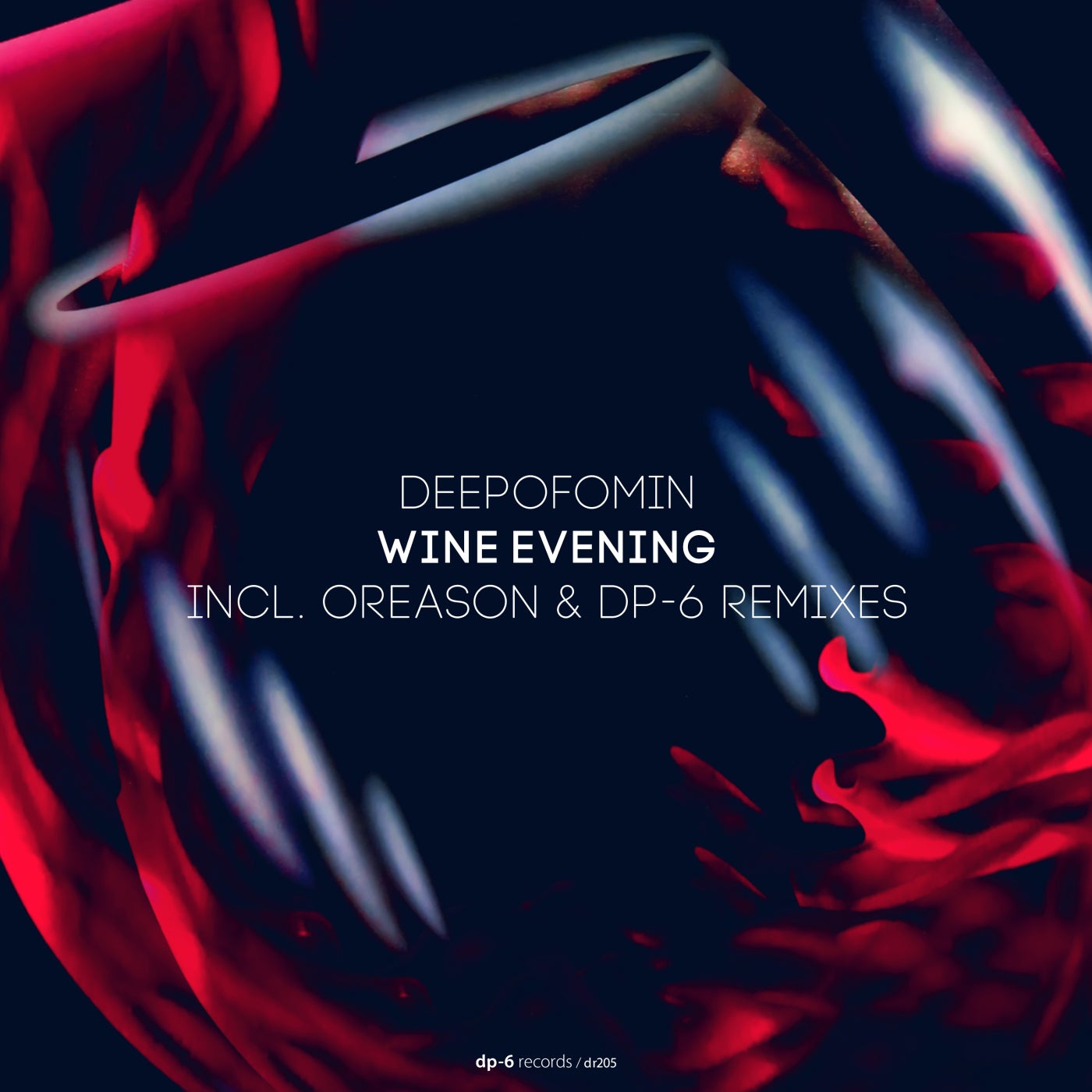 Deepofomin - Wine Evening [DR205]